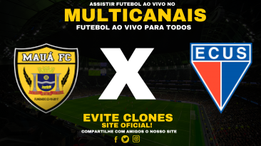Assistir Maua x ECUS Ao Vivo Online 30/05/2025