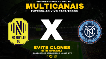 Assistir Nashville SC x New York City FC Ao Vivo Online 30/05/2025