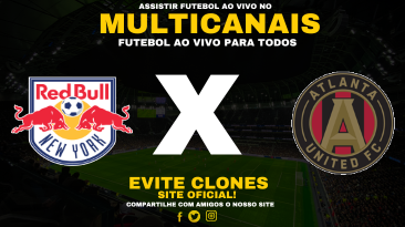 Assistir New York Red Bulls x Atlanta United FC Ao Vivo Online 30/05/2025