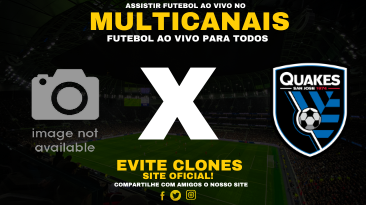 Assistir St. Louis City x San Jose Earthquakes Ao Vivo Online 30/05/2025