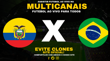 Assistir Equador x Brasil Ao Vivo Online 06/06/2025