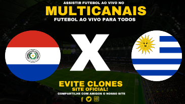 Assistir Paraguai x Uruguai Ao Vivo Online 06/06/2025